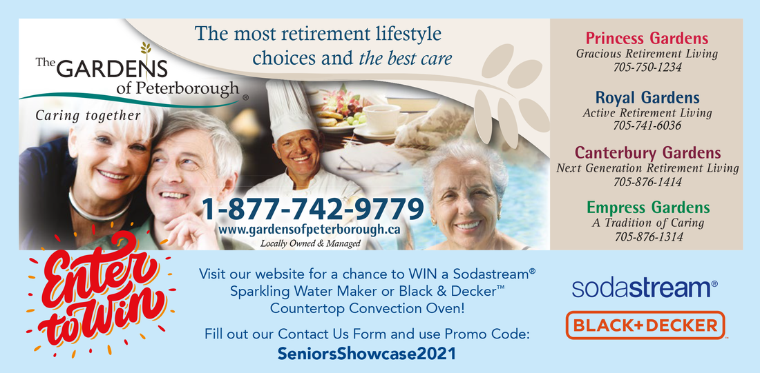 The Gardens of Peterborough - Caring together. Visit our website for a chance to WIN a Sodastream Sparkling Water Maker or Black & Decker Countertop Convection Oven! Fill out our Contact Form and use Promo Code: SeniorsShowcase2021.